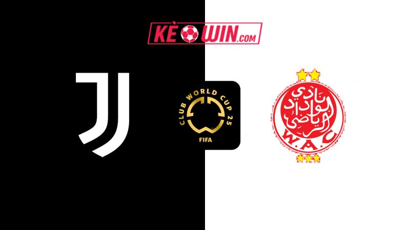 Juventus vs Wydad Casablanca – Kèo bóng đá 23h00 22/06/2025 – FIFA Club World Cup 2025