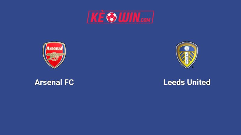 Arsenal vs Leeds United – Kèo bóng đá 23h30 23/08/2025 – Ngoại hạng Anh