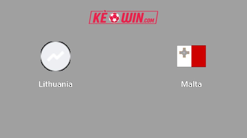 Lithuania vs Malta – Kèo bóng đá 23h00 04/09/2025 – Vòng loại World Cup 2026