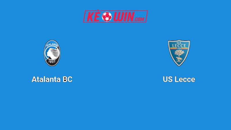 Atalanta vs Lecce – Kèo bóng đá 20h00 14/09/2025 – VĐQG Italia