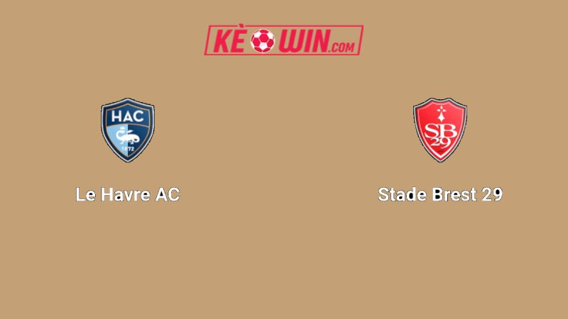 Le Havre vs Brest – Kèo bóng đá 01h00 30/10/2025 – VĐQG Pháp