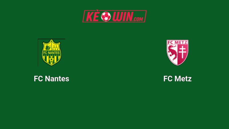Nantes vs Metz – Kèo bóng đá 23h15 02/11/2025 – VĐQG Pháp