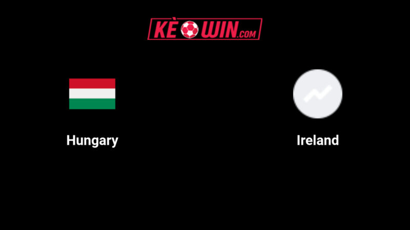Hungary vs Ireland – Kèo bóng đá 21h00 16/11/2025 – Vòng loại World Cup 2026