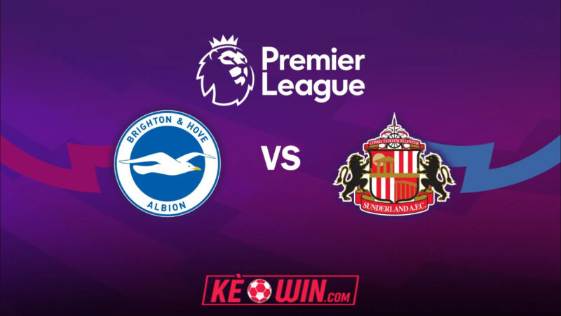 Brighton & Hove Albion vs Sunderland – Kèo bóng đá 22h00 20/12/2025 – Ngoại hạng Anh